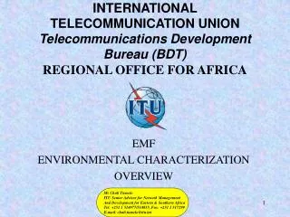 EMF ENVIRONMENTAL CHARACTERIZATION OVERVIEW