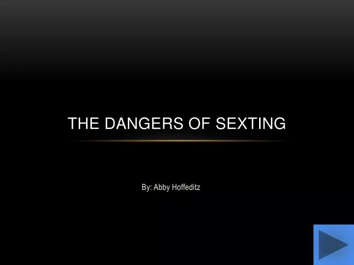 the dangers of sexting