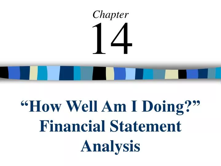 how well am i doing financial statement analysis
