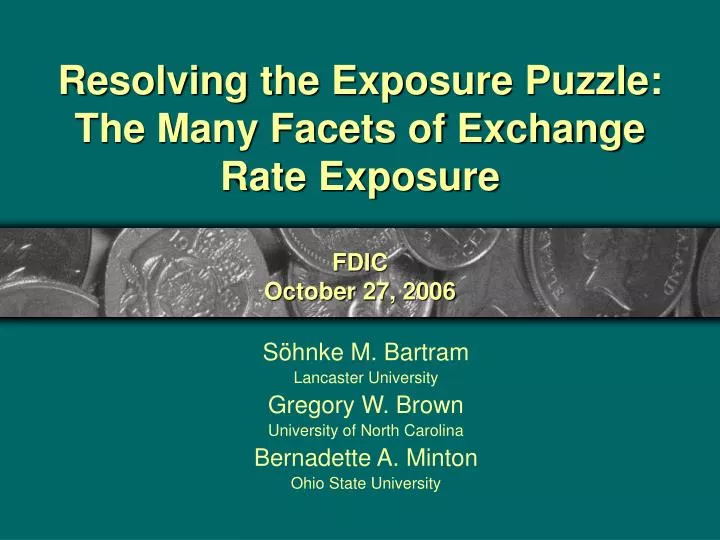 resolving the exposure puzzle the many facets of exchange rate exposure fdic october 27 2006