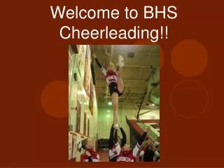 Welcome to BHS Cheerleading!!