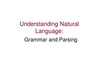 Understanding Natural Language: