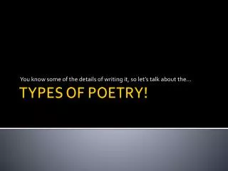 TYPES OF POETRY!
