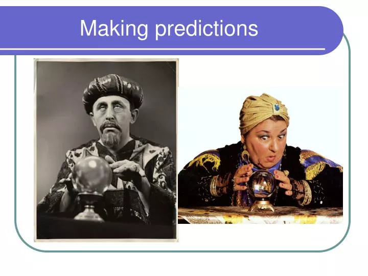 making predictions
