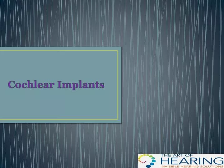 cochlear implants