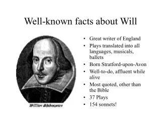 Well-known facts about Will