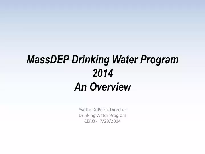 massdep drinking water program 2014 an overview