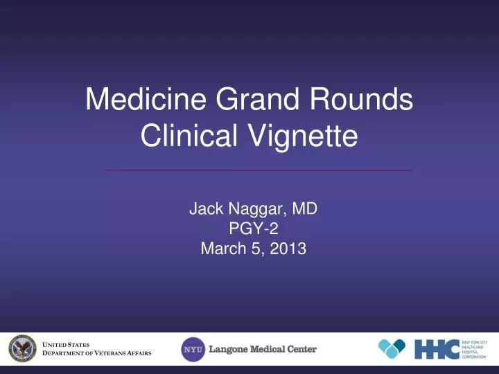 medicine grand rounds clinical vignette