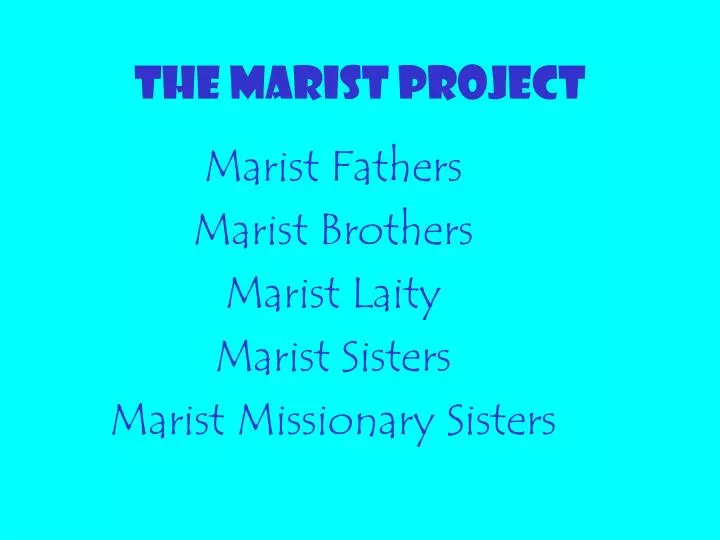 the marist project