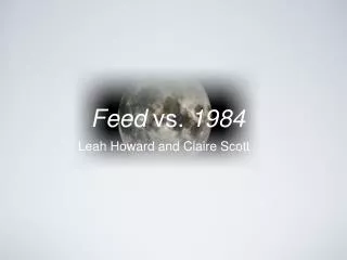 Feed vs. 1984