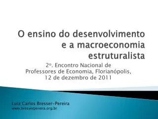 o ensino do desenvolvimento e a macroeconomia estruturalista