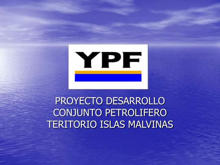 proyecto desarrollo conjunto petrolifero teritorio islas malvinas