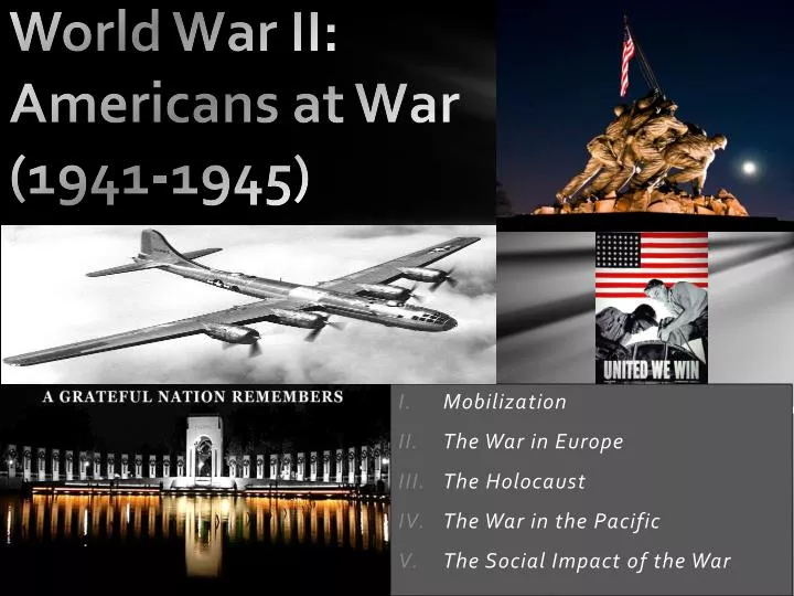 world war ii americans at war 1941 1945