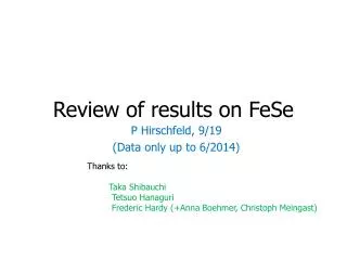 Review of results on FeSe