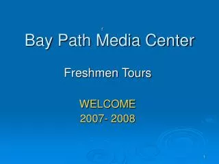 Bay Path Media Center