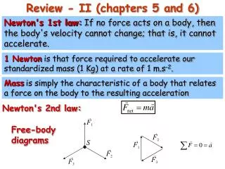 Review - II (chapters 5 and 6)