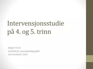 intervensjonsstudie p 4 og 5 trinn