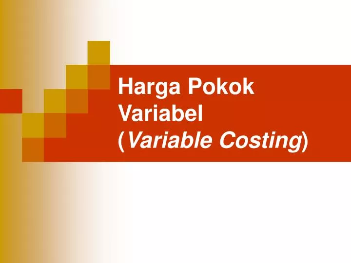 harga pokok variabel variable costing