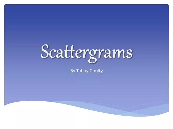 scattergrams