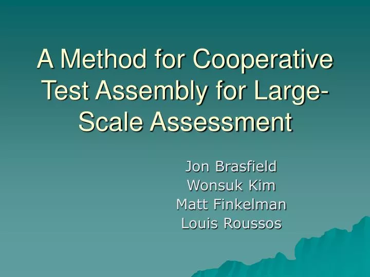 a method for cooperative test assembly for large scale assessment
