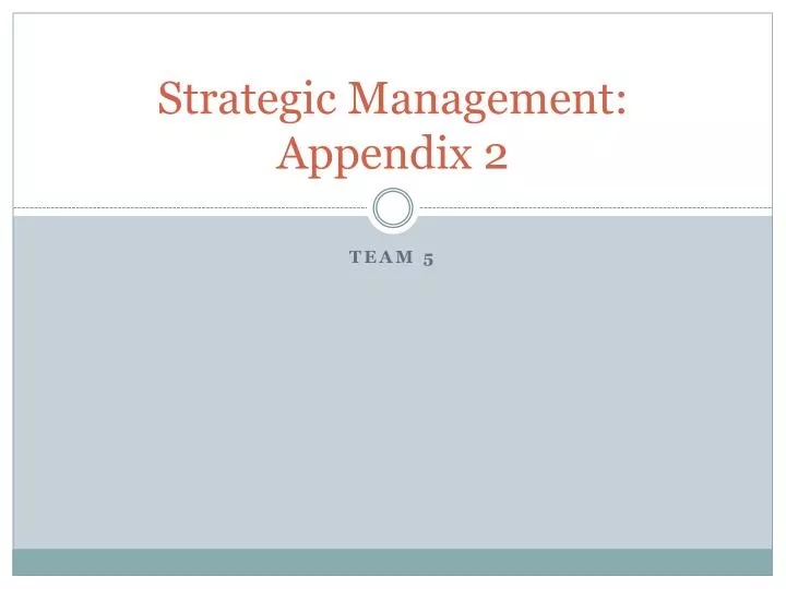 strategic management appendix 2