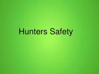 Hunters Safety