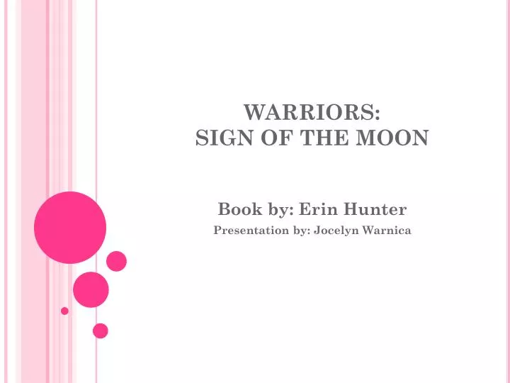 warriors sign of the moon