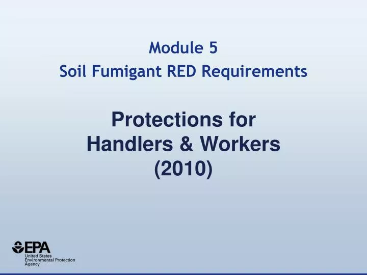 protections for handlers workers 2010