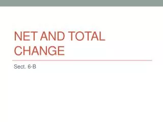 Net and Total Change
