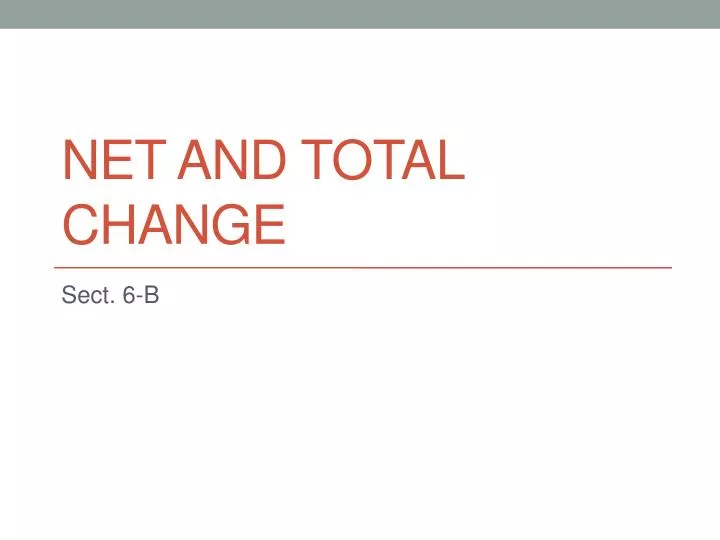 net and total change