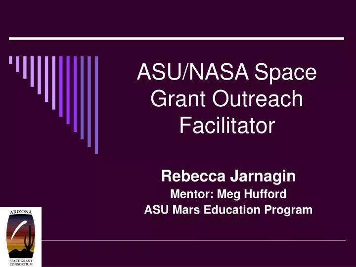 asu nasa space grant outreach facilitator