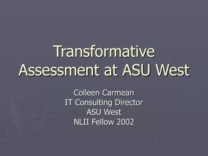 transformative assessment at asu west