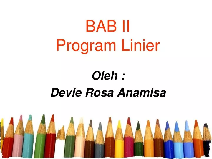 bab ii program linier