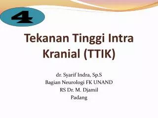tekanan tinggi intra kranial ttik