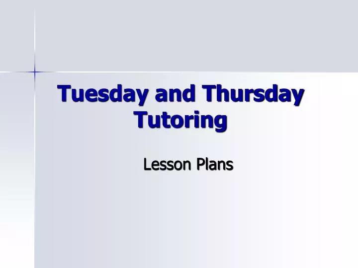 tuesday and thursday tutoring