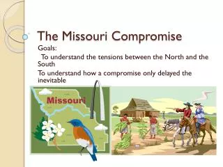 The Missouri Compromise