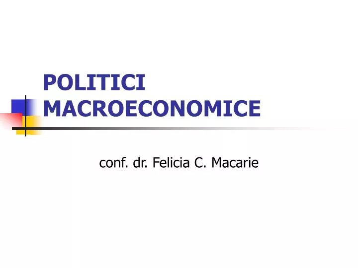 politici macroeconomice