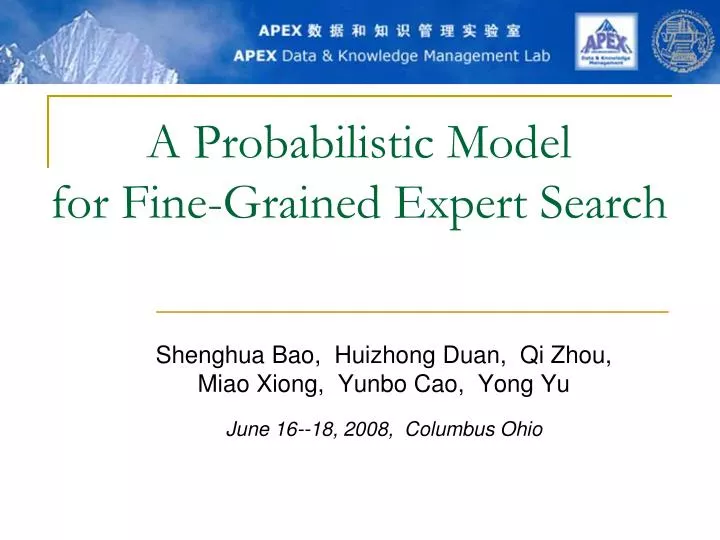 a probabilistic model for fine grained expert search