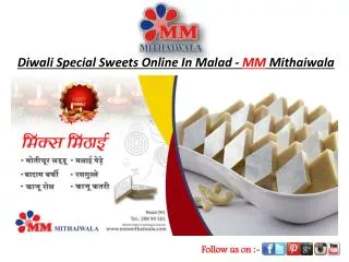 Diwali Special Sweets Online In Malad - MM Mithaiwala