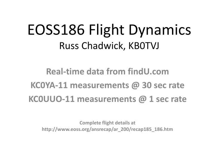 eoss186 flight dynamics russ chadwick kb0tvj