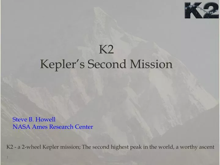 k2 kepler s second mission