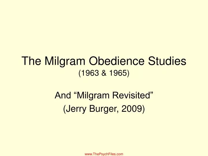 the milgram obedience studies 1963 1965