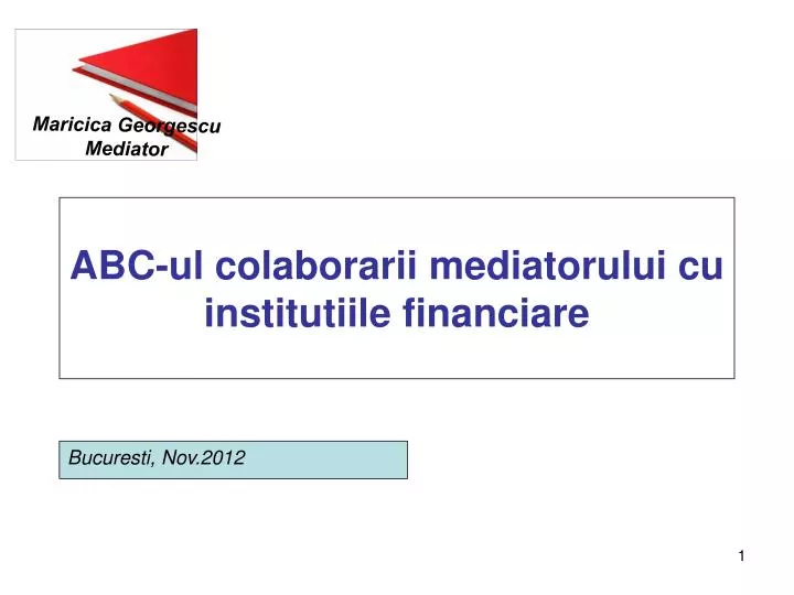 abc ul colaborarii mediatorului cu institutiile financiare