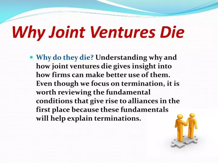 why joint ventures die