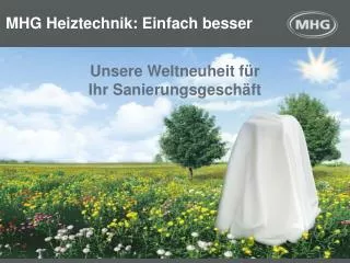 mhg heiztechnik einfach besser
