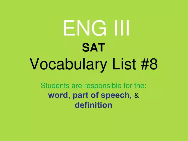 eng iii sat vocabulary list 8