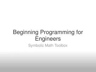 Beginning Programming for Engineers