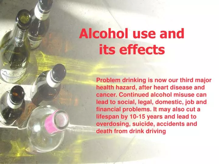 alcohol use and its effects