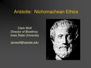 Aristotle: Nichomachean Ethics