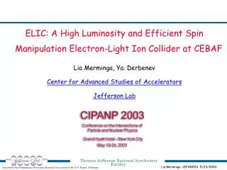 ELIC: A High Luminosity and Efficient Spin Manipulation Electron-Light Ion Collider at CEBAF
